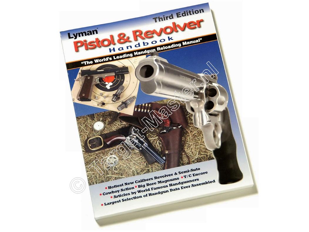 Lyman PISTOL and REVOLVER RELOADING HANDBOOK Herlaad Handboek uitgave 3